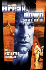 Breakdown – Point de rupture