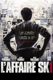 L’Affaire SK1