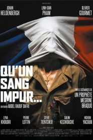 Qu’un sang impur…
