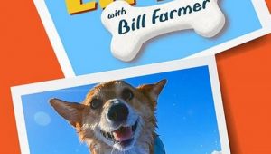 Héros fidèles avec Bill Farmer: Saison 1 Episode 1