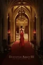 Downton Abbey III : Le Grand Final